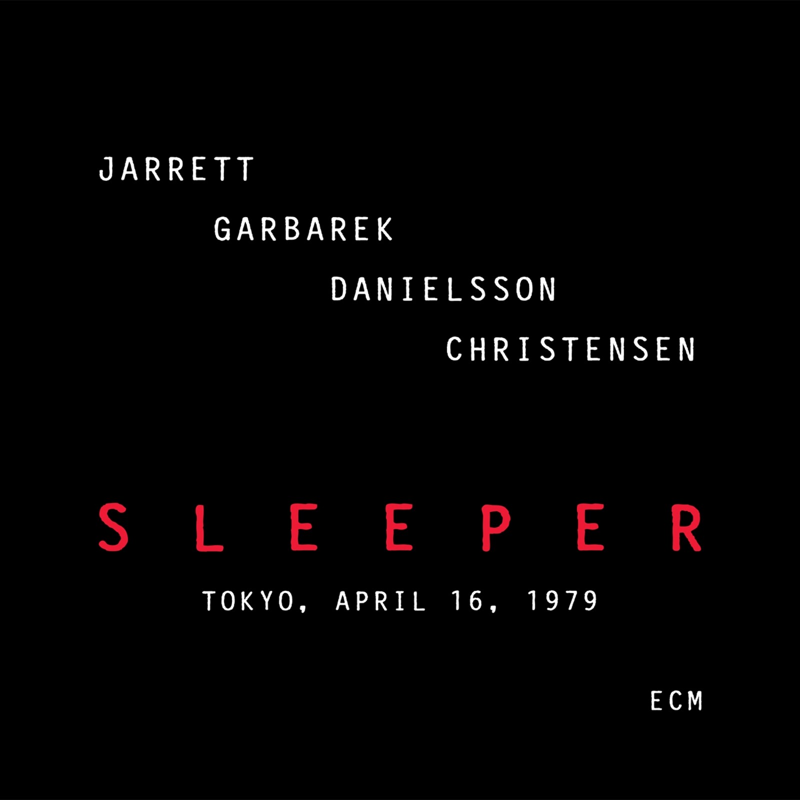 Picture of Keith Jarrett, Jan Garbarek, Palle Danielsson & Jon Christensen - Sleeper - Tokyo, April 16, 1979