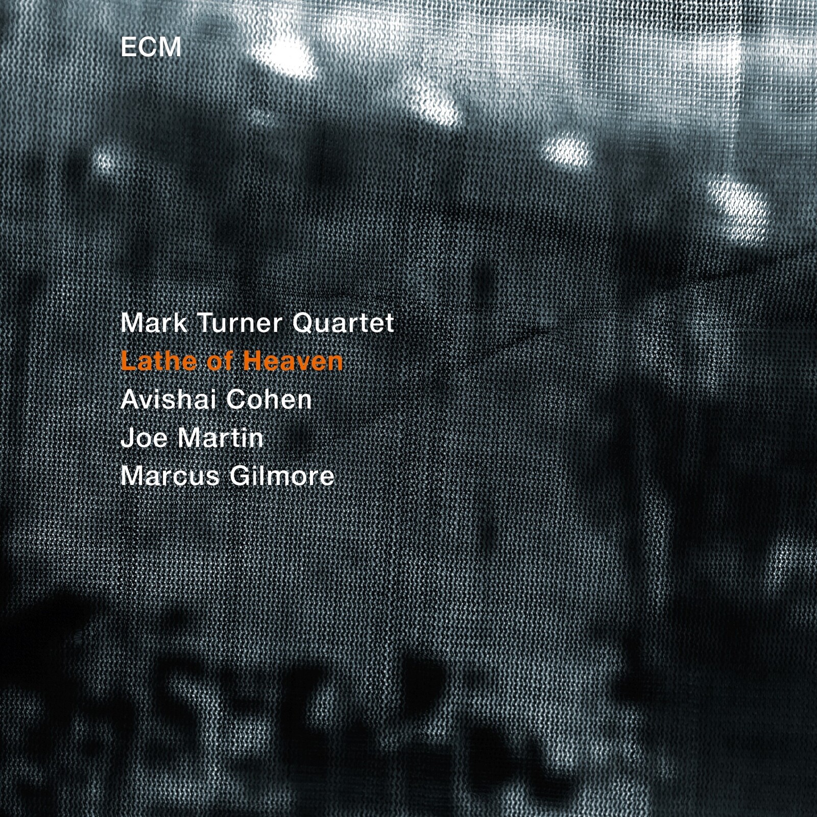 Picture of Mark Turner Quartet - Lathe of Heaven