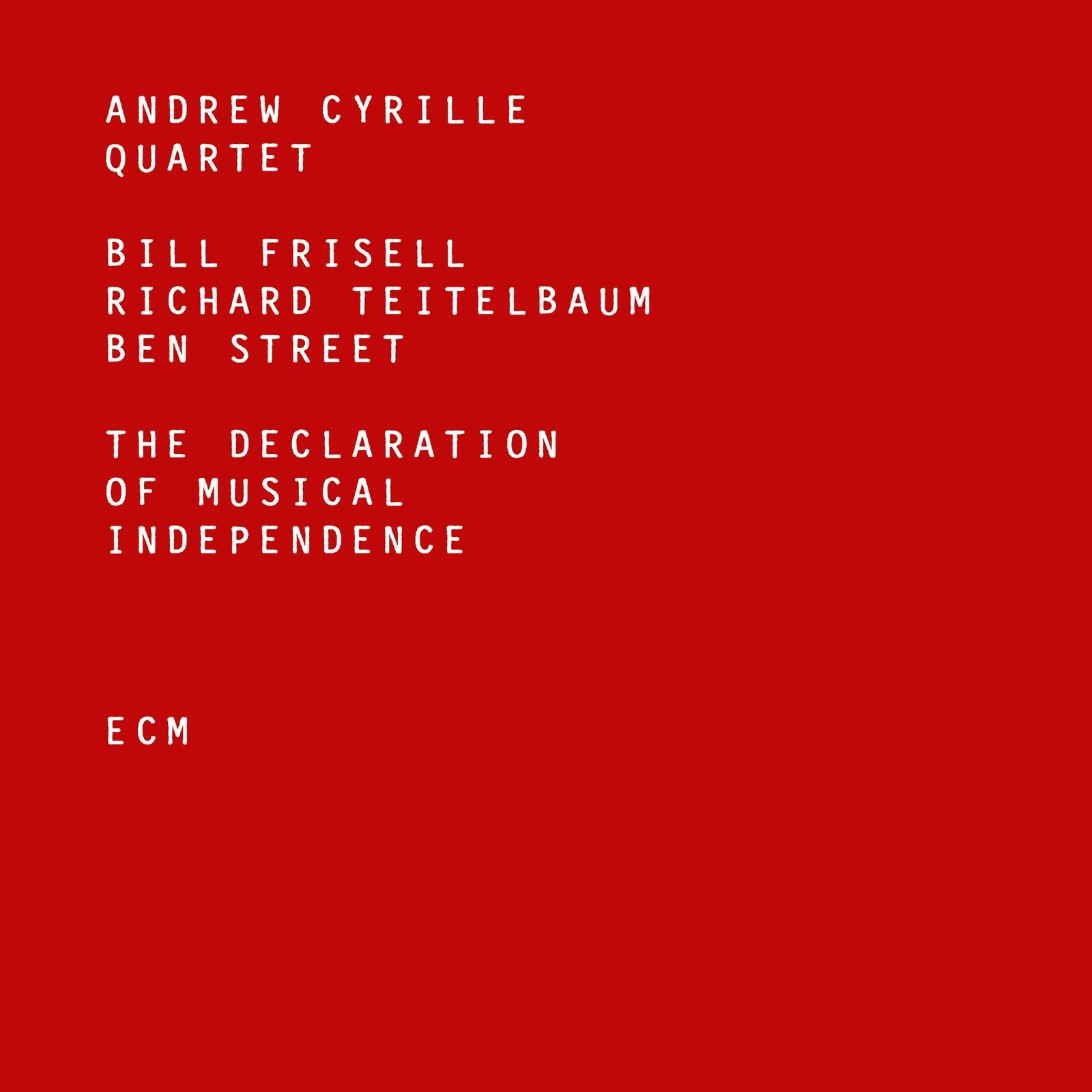 Picture of Andrew Cyrille Quartet - The Declaration Of Musical Independence
