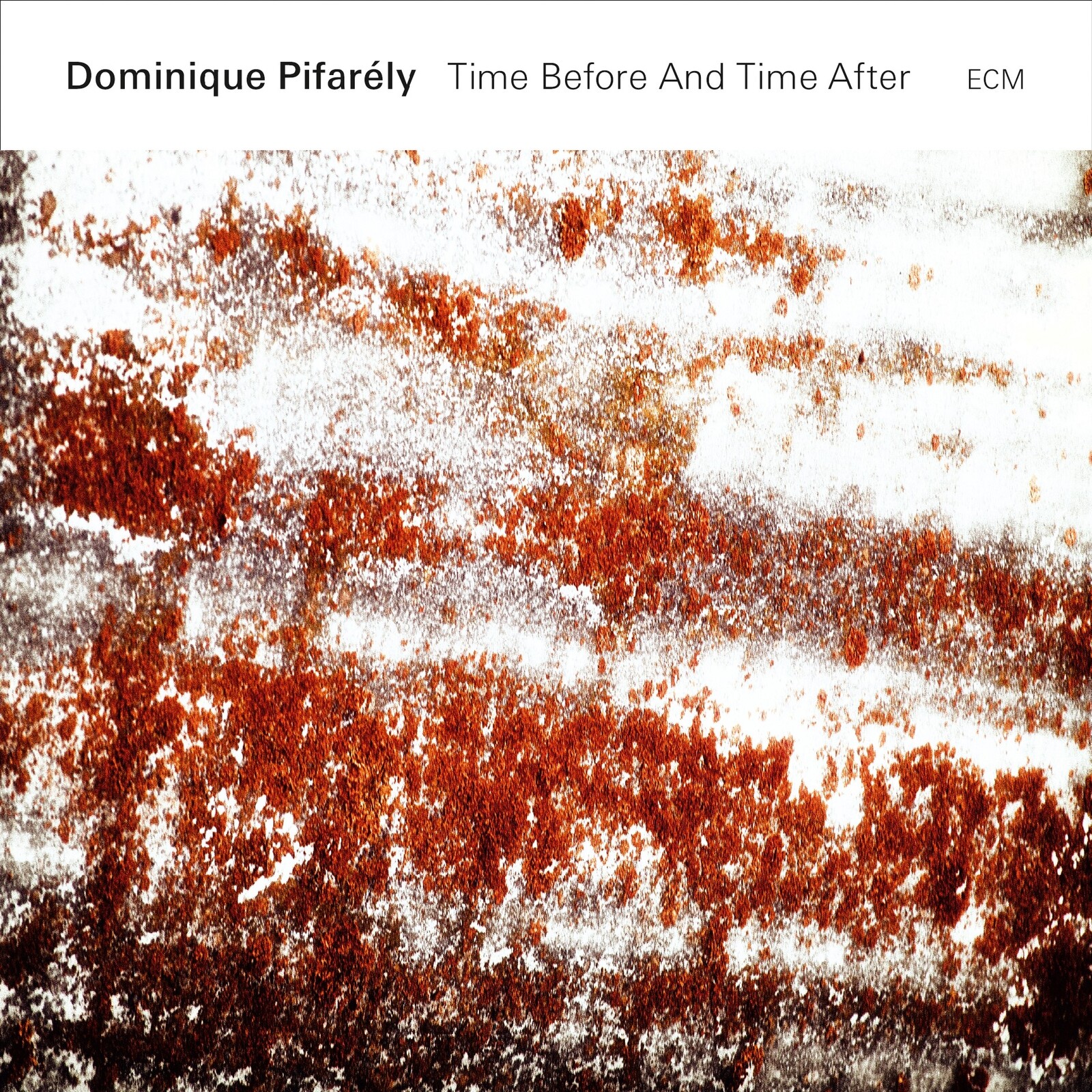 Picture of Dominique Pifarely - Time Before And Time After