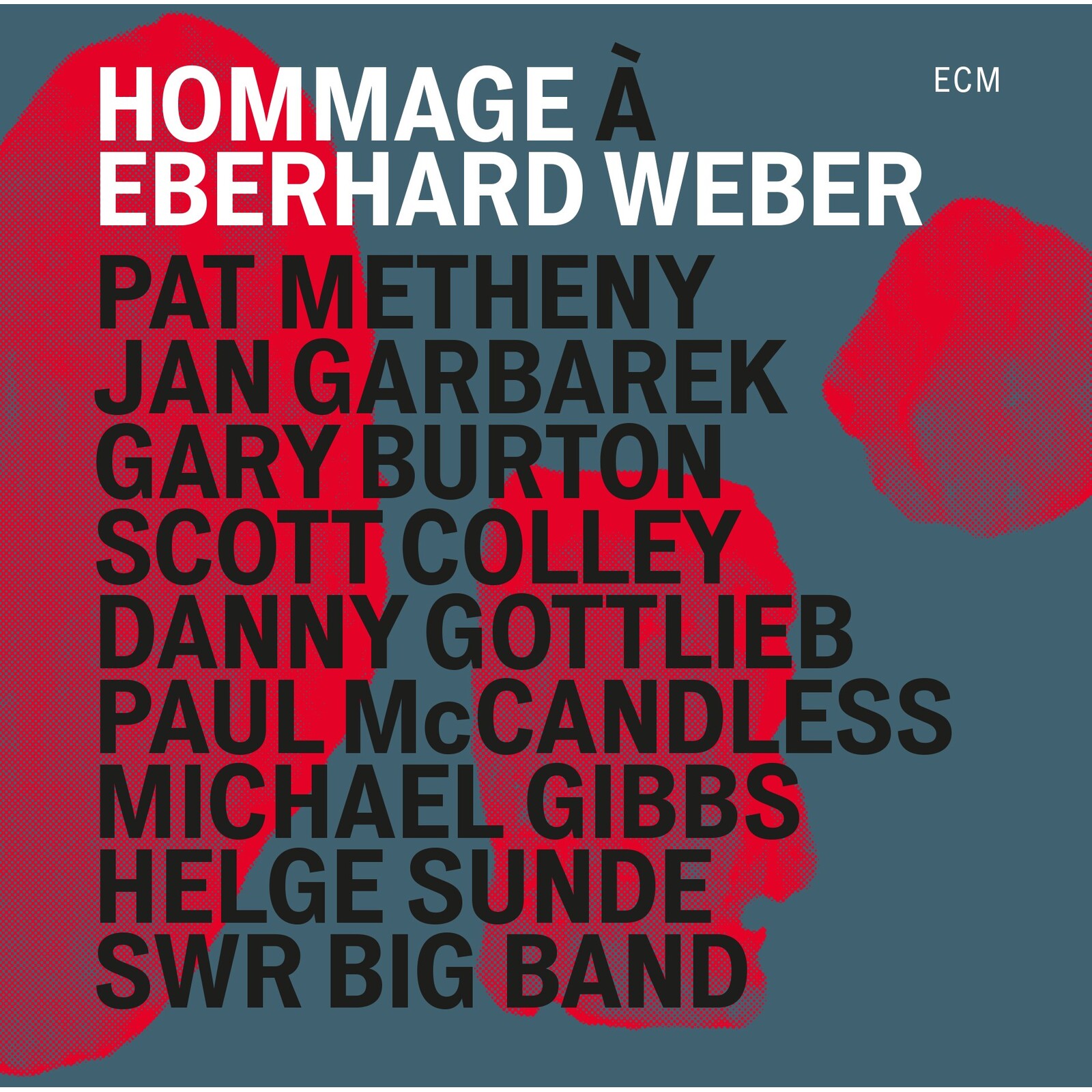 Picture of Pat Metheny, Jan Garbarek, Gary Burton & SWR Big Band - Hommage a Eberhard Weber