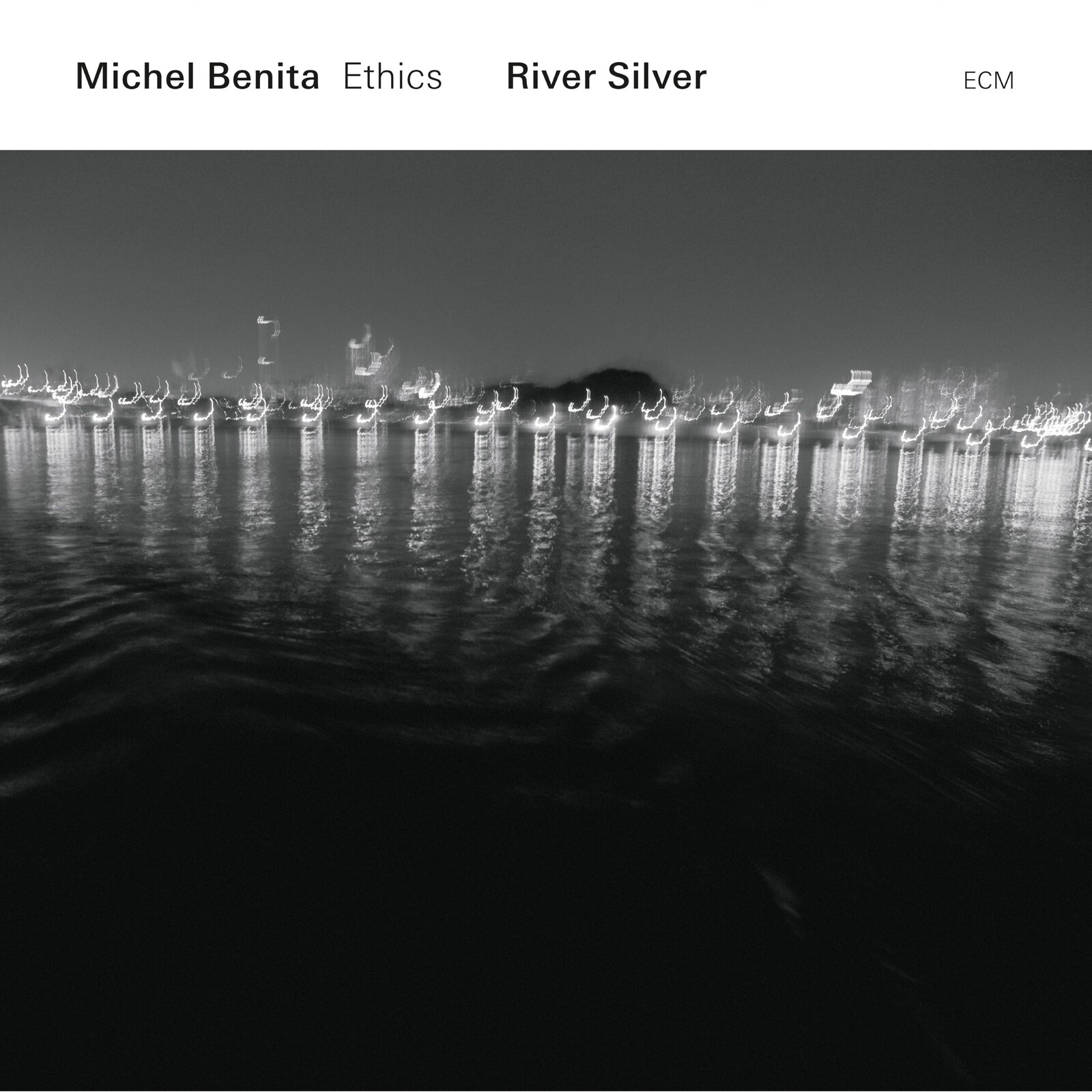 Picture of Michel Benita & Ethics - River Silver