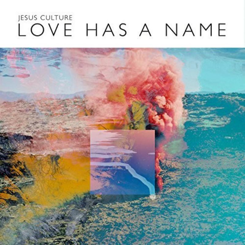 Picture of Jesus Culture - Love Has A Name