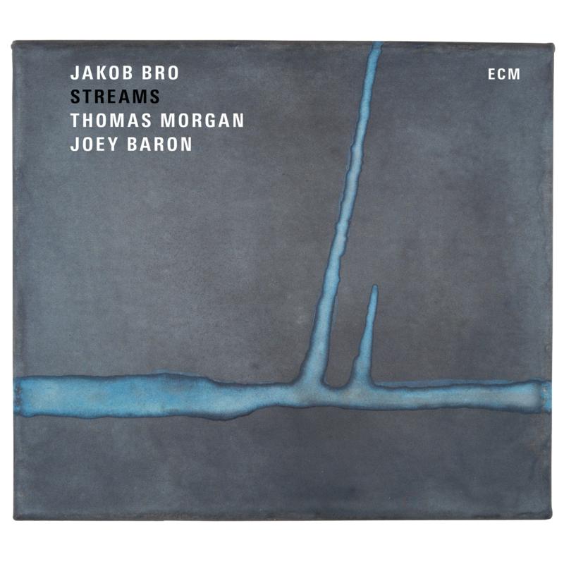 Picture of Jakob Bro, Thomas Morgan, Joey Baron - Streams