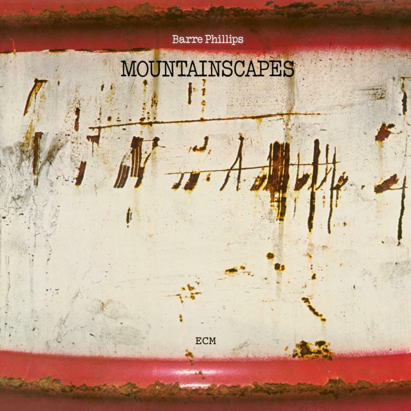 Picture of Barre Phillips - Mountainscapes