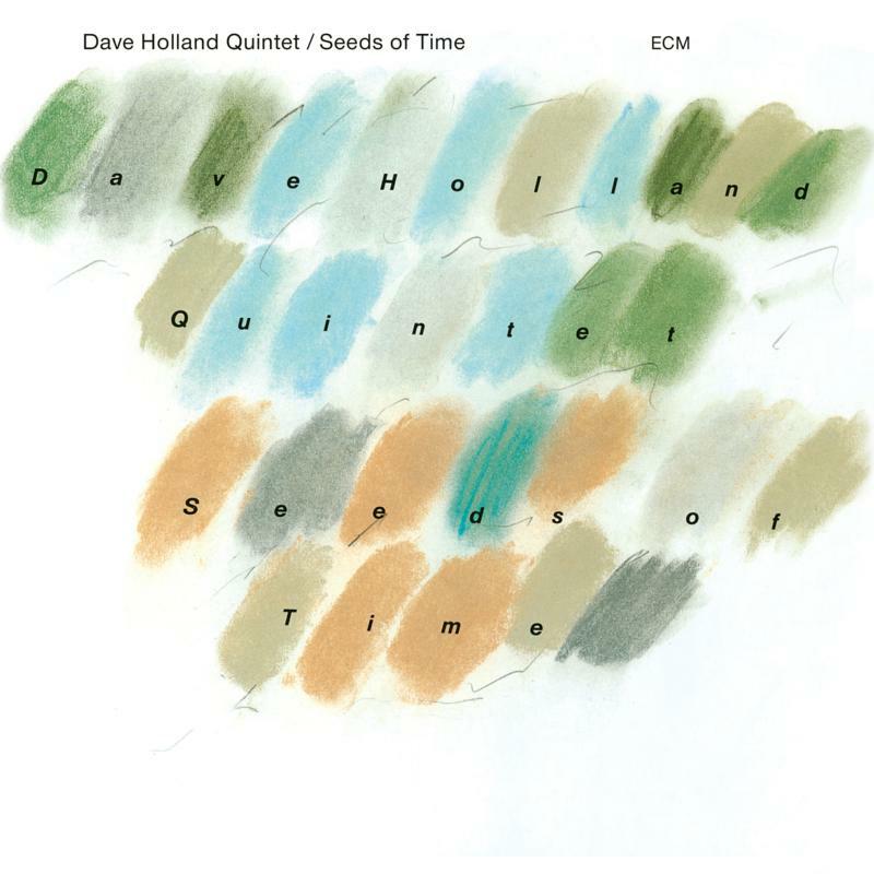 Picture of Dave Holland Quintet - Seeds Of Time