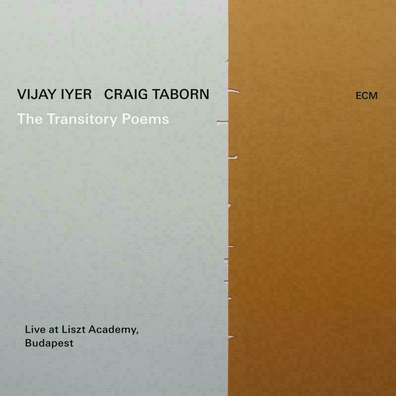 Picture of Vijay Iyer & Craig Taborn - The Transitory Poems