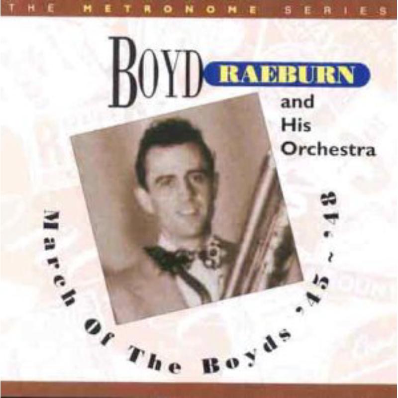 Picture of Boyd Raeburn & His Orchestra - March of the Boyds