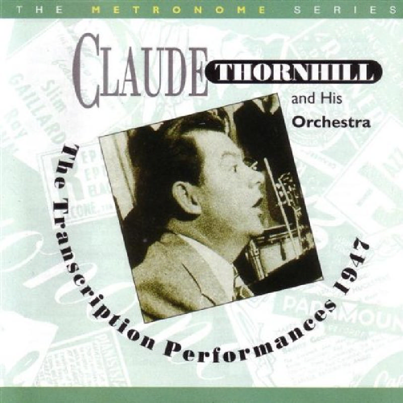 Picture of Claude Thornhill - The Transcription Performances 1947