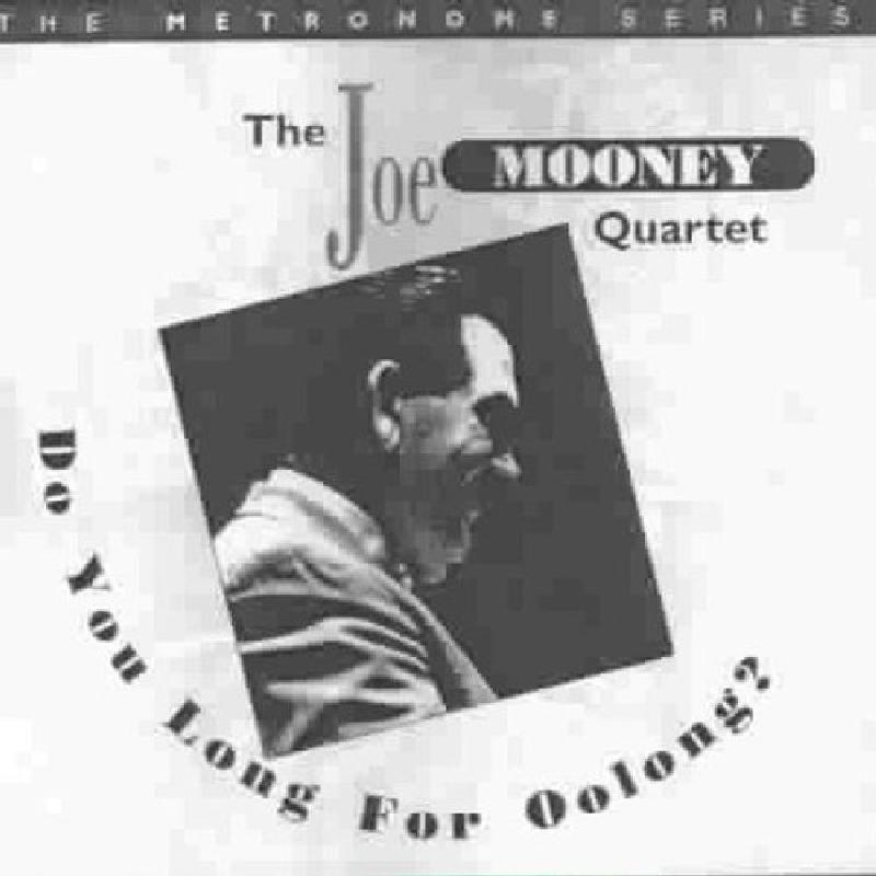 Picture of Joe Mooney Quartet - Do You Long for Oolong?