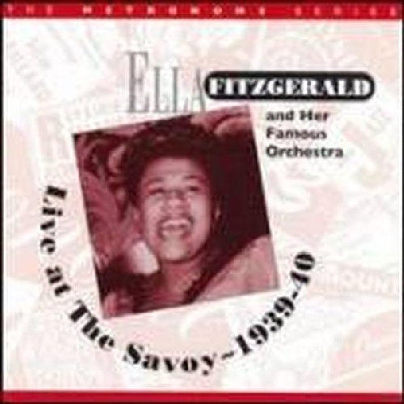 Picture of Ella Fitzgerald & Her Orchestra - Live At The Savoy Ballroom 1939-40