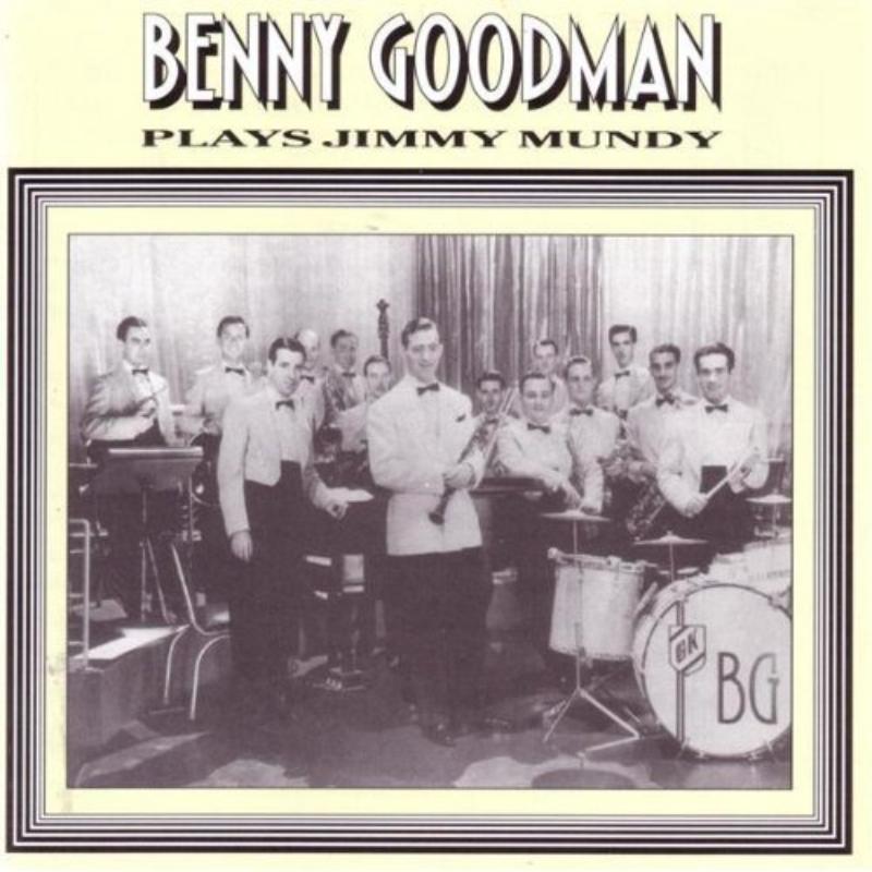 Picture of Benny Goodman - Benny Goodman Plays Jimmy Mundy