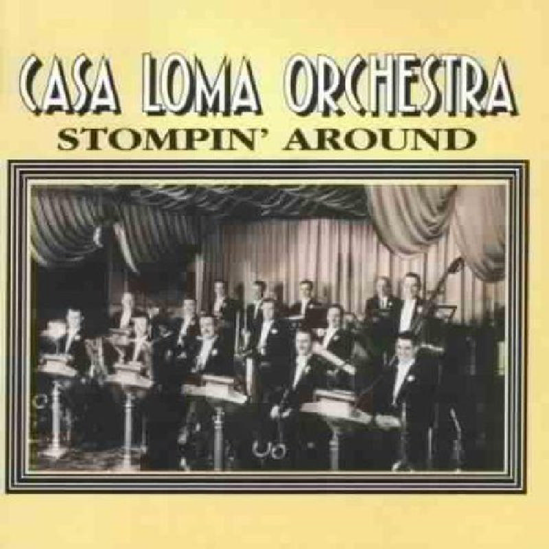 Picture of Casa Loma Orchestra - Stompin' Around