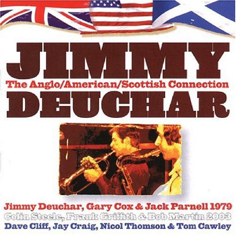 Picture of Jimmy Deuchar - The Anglo/American/Scottish Connection
