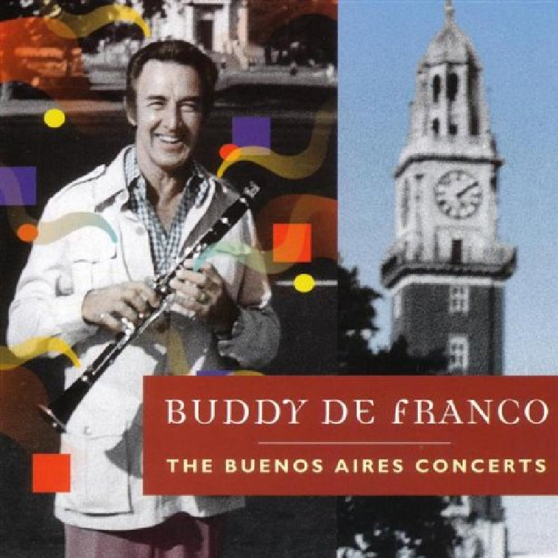 Picture of Buddy De Franco - The Buenos Aires Concerts