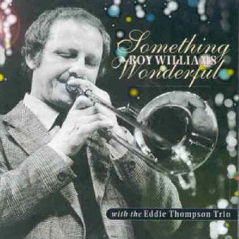 Picture of Roy Williams & Eddie Thompson Trio - Something Wonderful