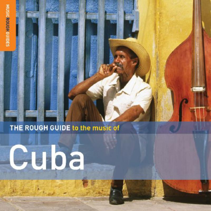 Picture of Various Artists - The Rough Guide To The Music Of Cuba
