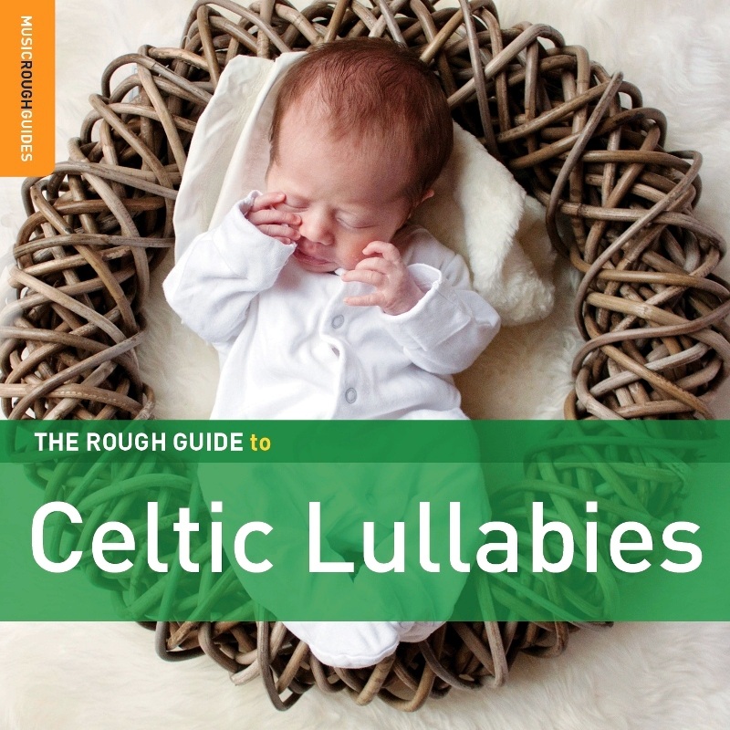 Picture of Various Artists - The Rough Guide to Celtic Lullabies
