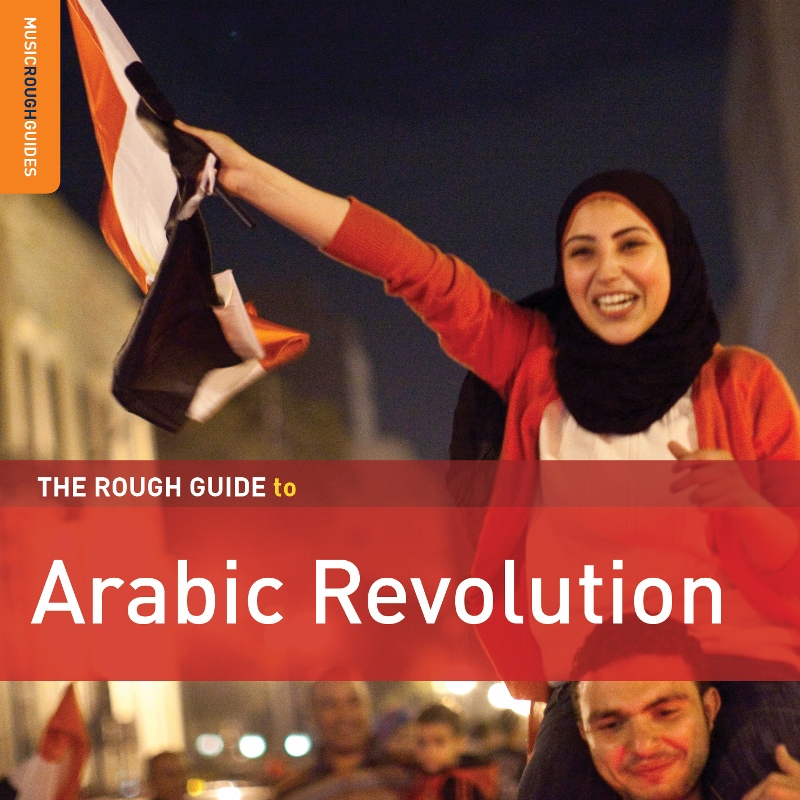 Picture of Various Artists - The Rough Guide to Arabic Revolution