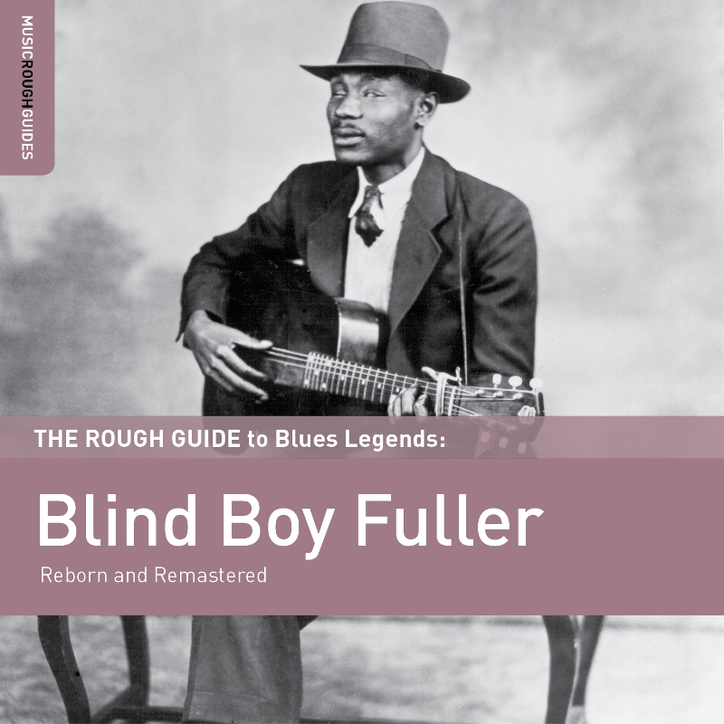 Picture of Blind Boy Fuller - The Rough Guide to Blues Legends: Blind Boy Fuller