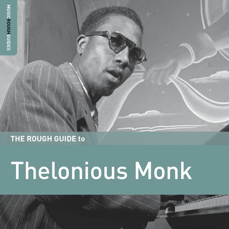 Picture of Thelonious Monk - The Rough Guide to Thelonious Monk