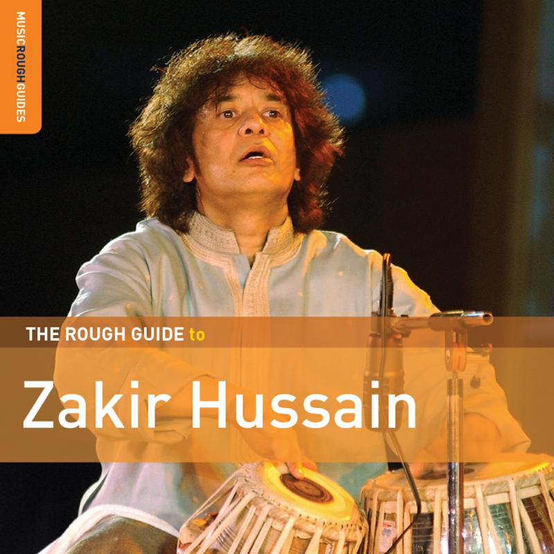 Picture of Zakir Hussain - The Rough Guide To Zakir Hussain