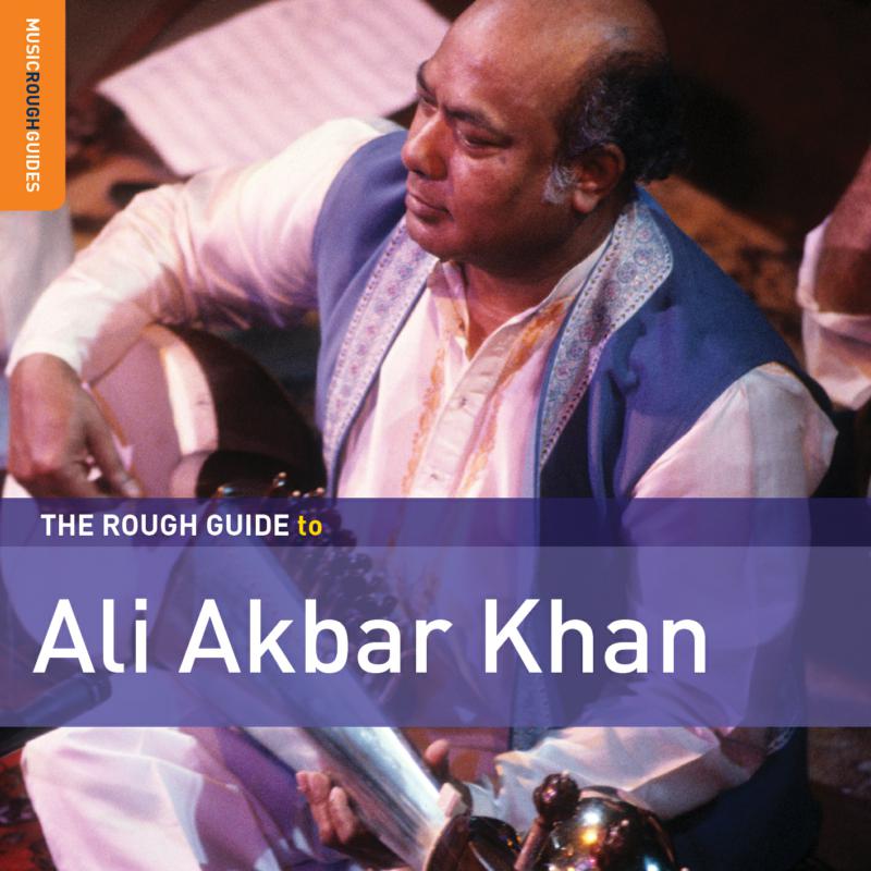 Picture of Ali Akbar Khan - The  Rough Guide To Ali Akbar Khan