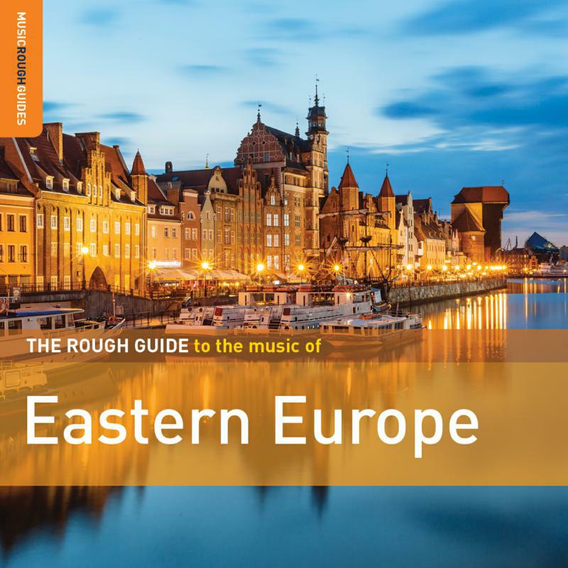Picture of Various Artists - The Rough Guide to the Music of Eastern Europe