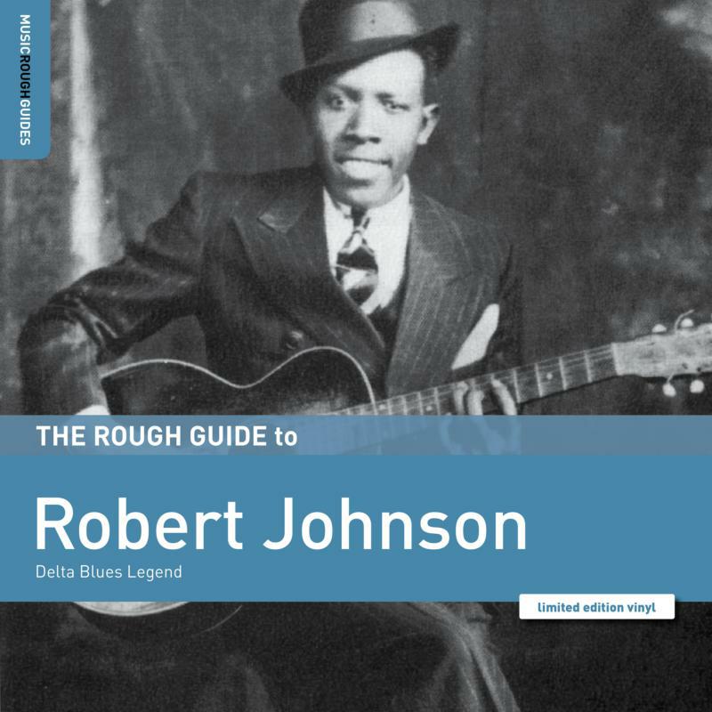 Picture of Robert Johnson - The Rough Guide to Robert Johnson - Delta Blues Legend