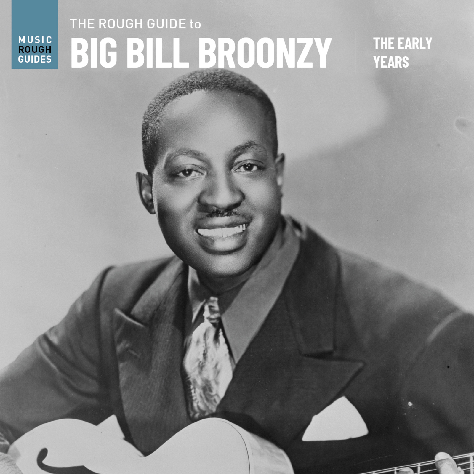 Picture of Big Bill Broonzy - The Rough Guide to Big Bill Broonzy: The Early Years