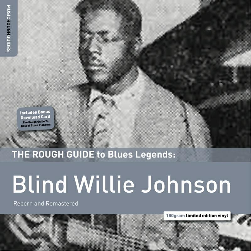 Picture of Blind Willie Johnson - The Rough Guide to Blind Willie Johnson (180g Vinyl)