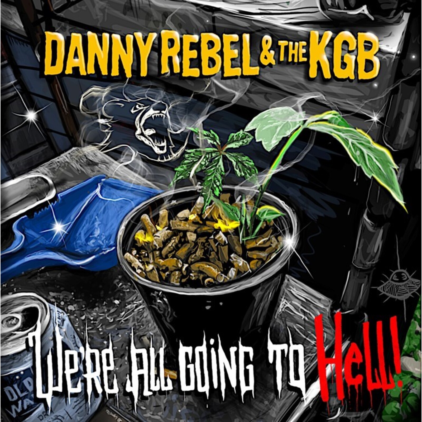 Picture of Danny Rebel & The KGB - We're All Going To Hell