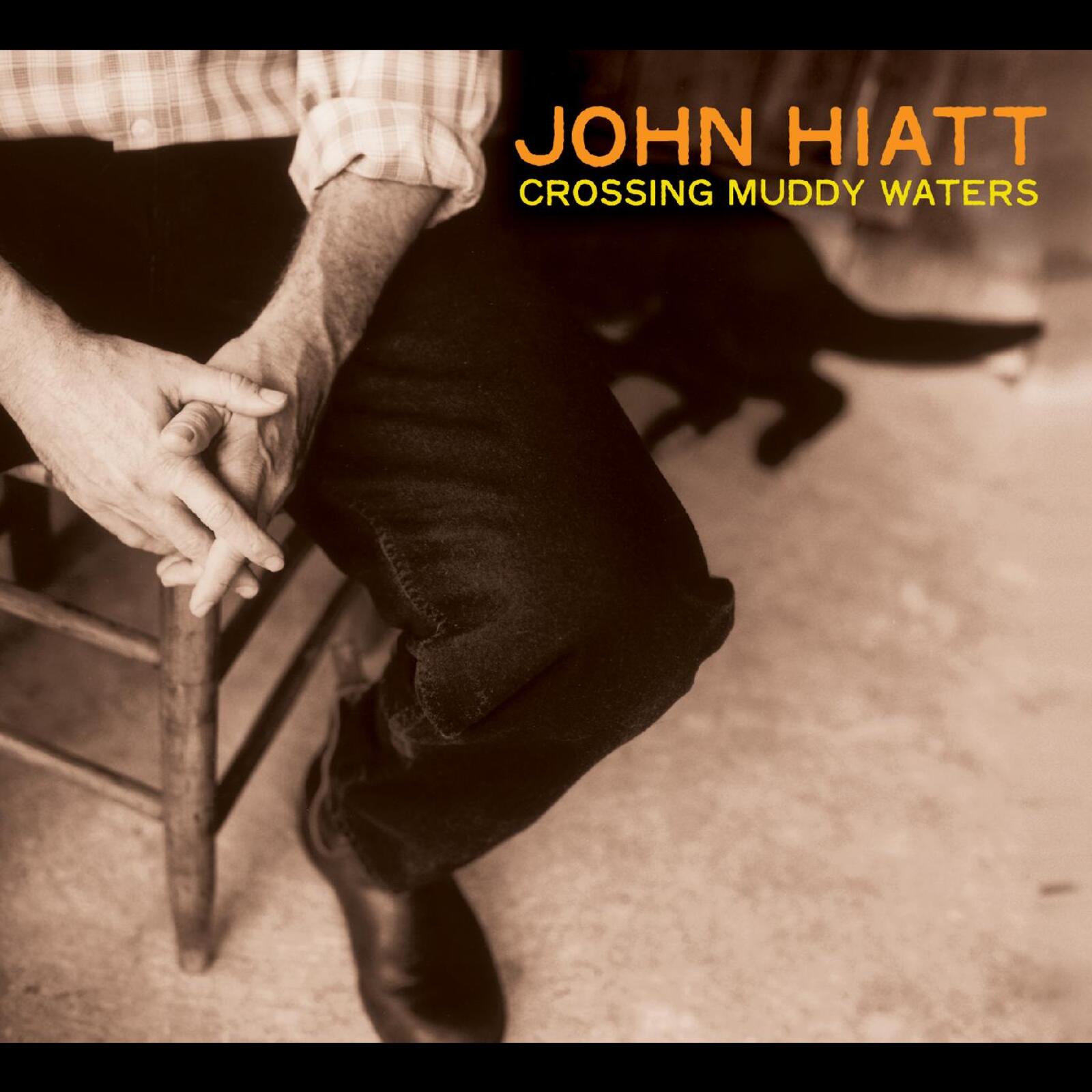Picture of John Hiatt - Crossing Muddy Waters