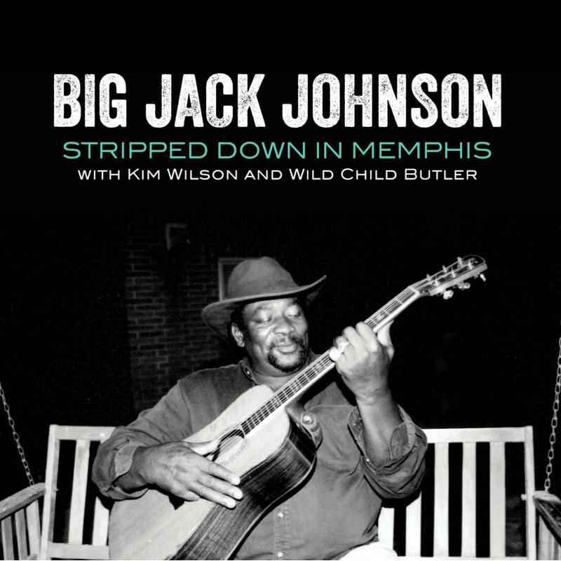 Picture of Big Jack Johnson - Stripped Down In Memphis