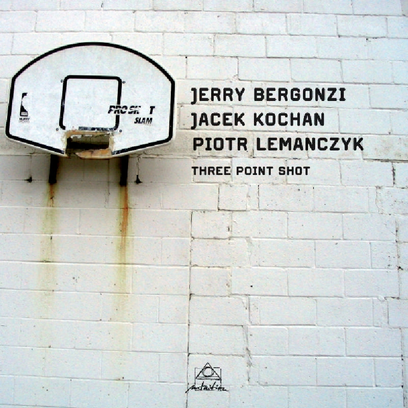 Picture of Jerry Bergonzi, Jacek Kochan & Piotr Lemanczyk - Three Point Shot