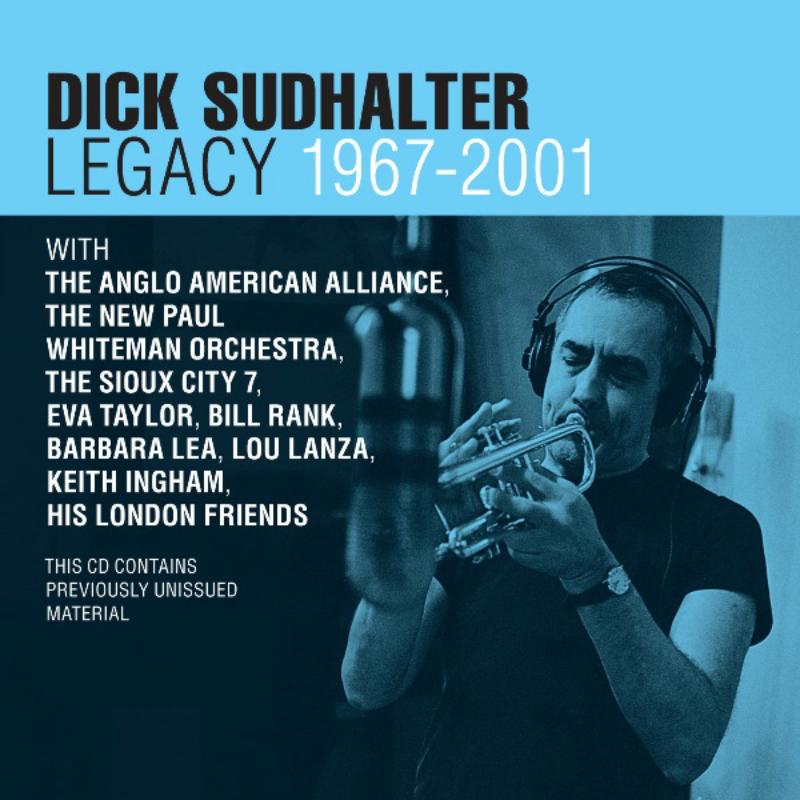 Picture of Dick Sudhalter - Legacy 1967 - 2001