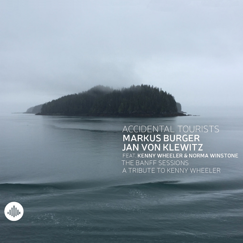 Picture of Accidental Tourists - The Banff Sessions - A Tribute to Kenny Wheeler