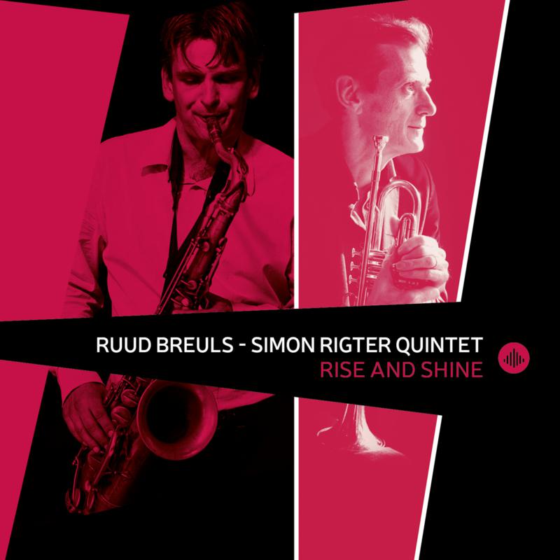 Picture of Ruud Breuls & Simon Rigter Quintet - Rise And Shine