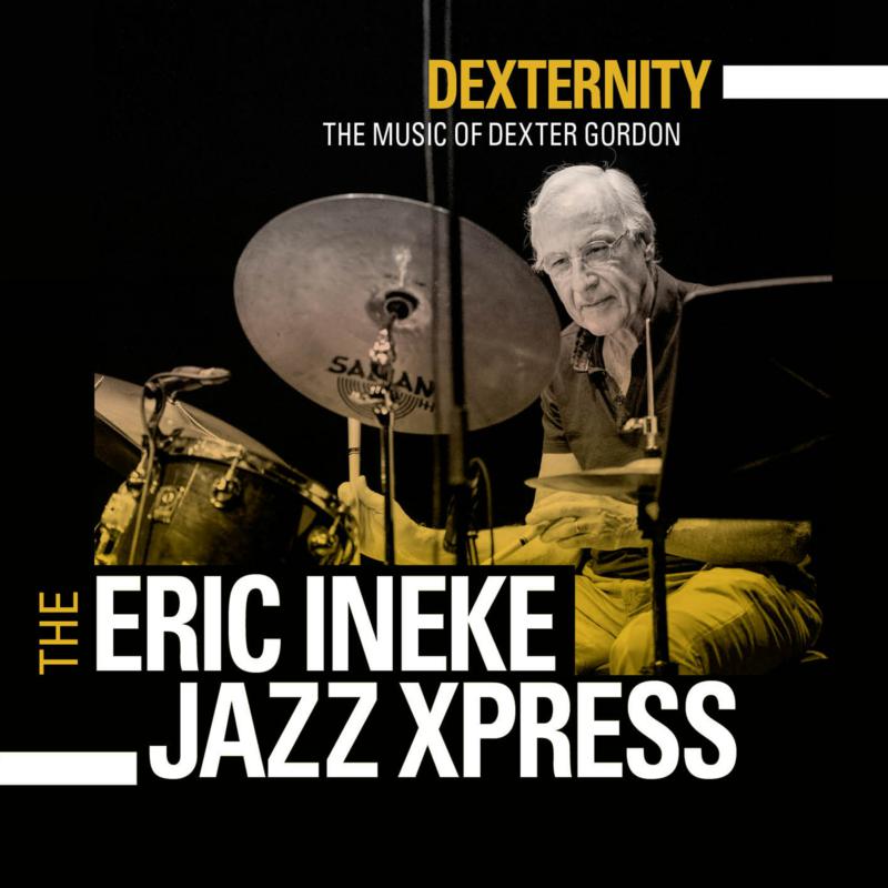 Picture of Eric Ineke Jazzxpress - Dexternity