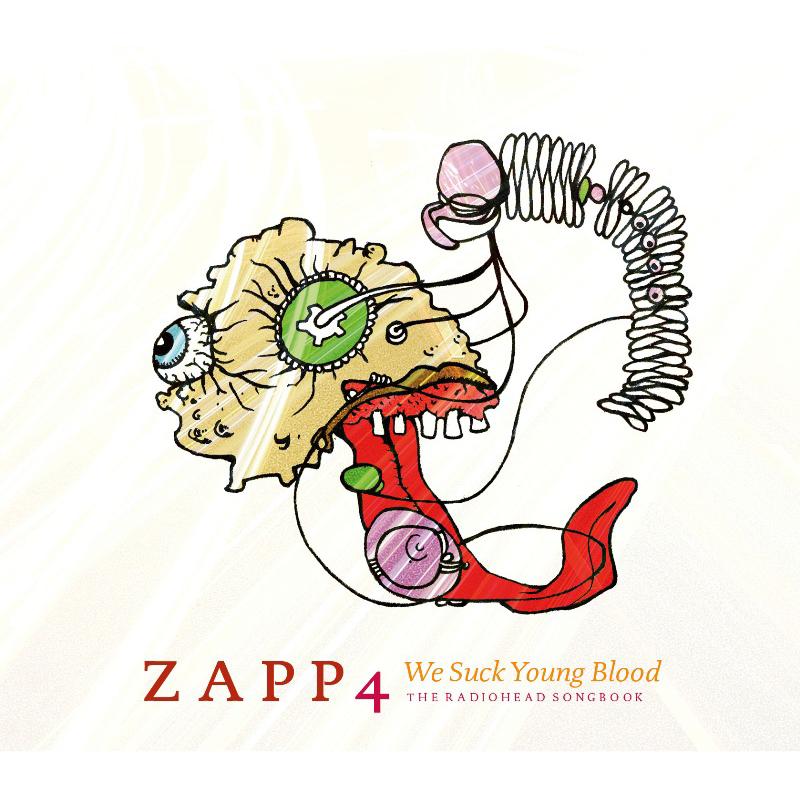Picture of Zapp 4 - We Suck Young Blood - The Radiohead Songbook