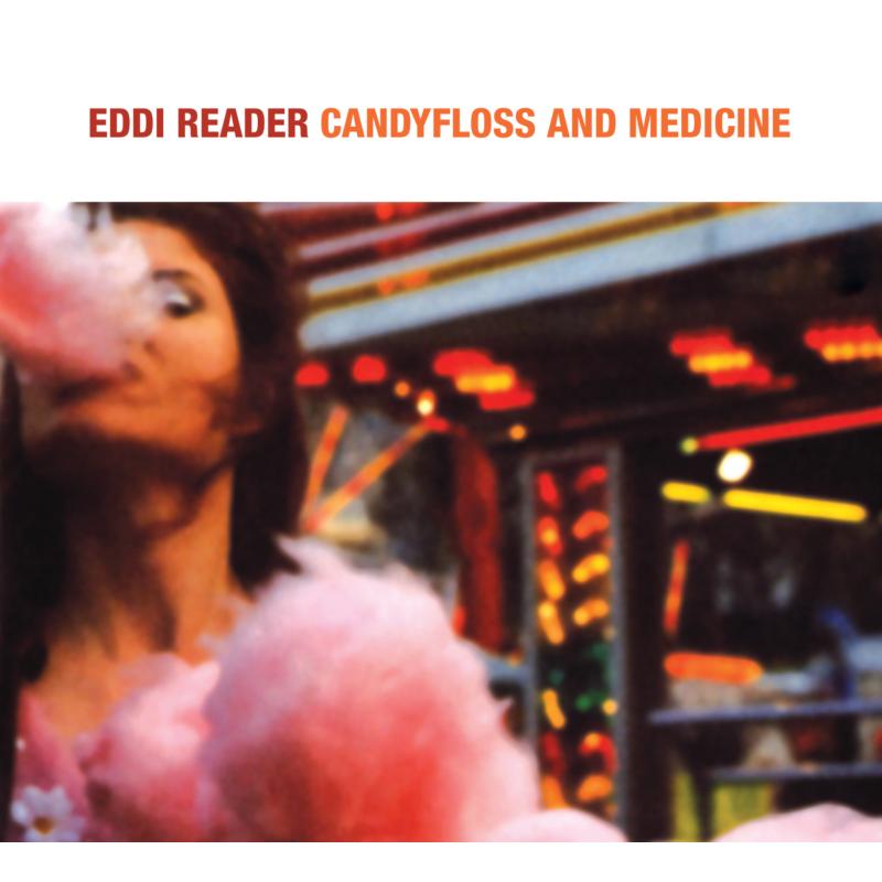 Picture of Eddi Reader - Candyfloss And Medicine
