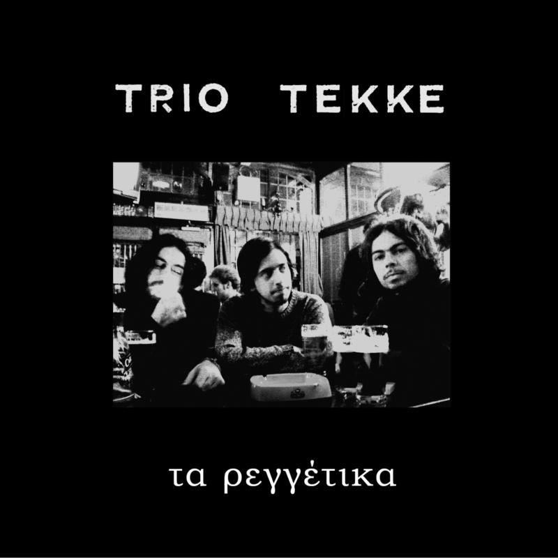 Picture of Trio Tekke - Ta Reggetika