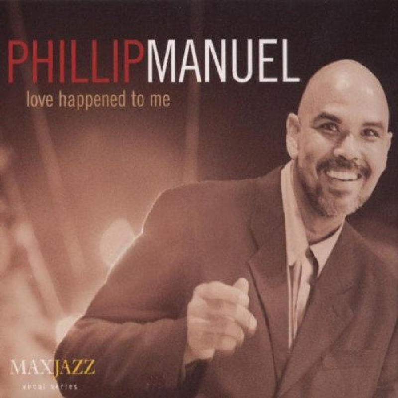 Picture of Phillip Manuel - Love Happened To Me