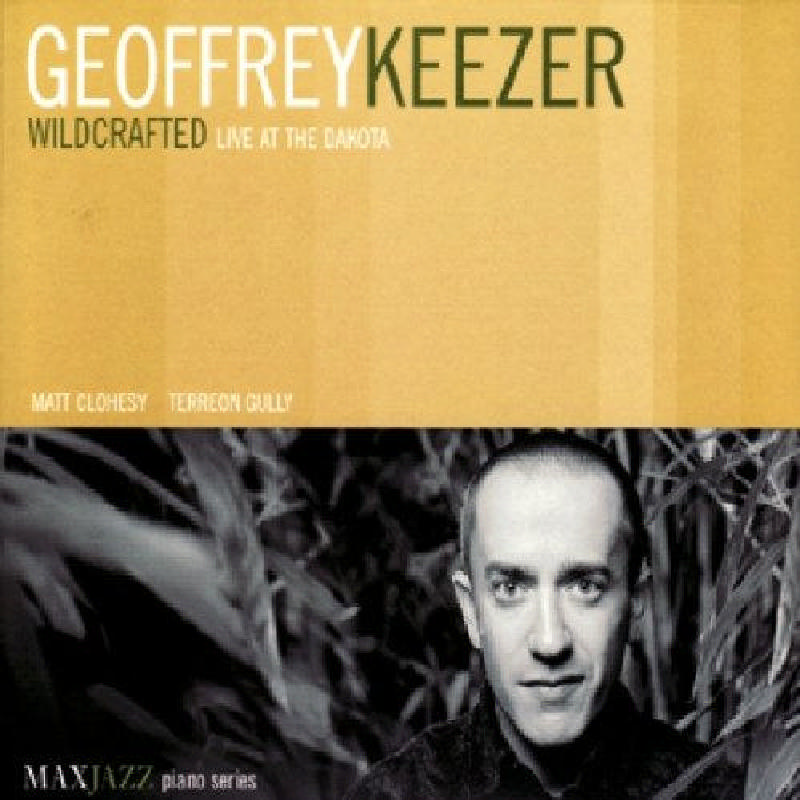 Picture of Geoff Keezer - Wildcrafted: Live At The Dakota