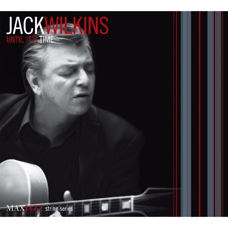 Picture of Jack Wilkins - Until It's Time