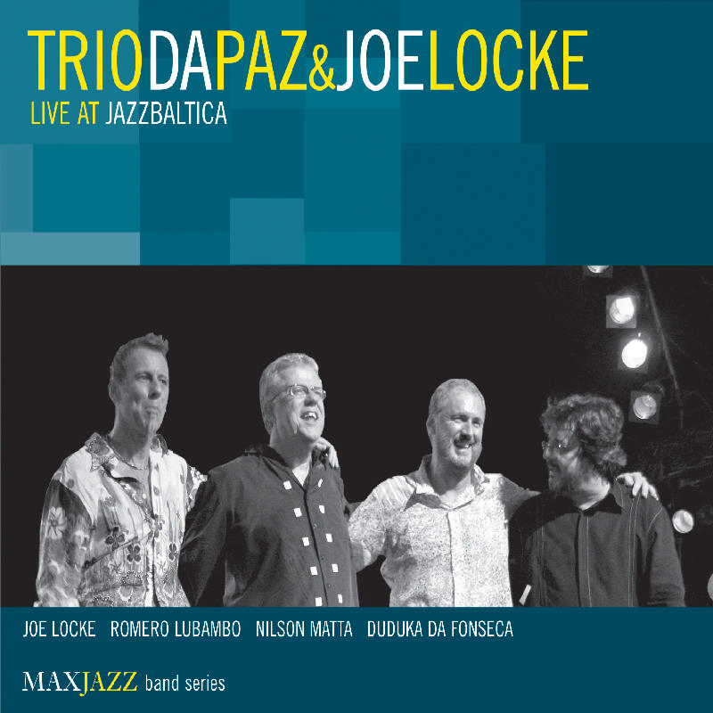 Picture of Trio Da Paz & Joe Locke - Live At JazzBaltica
