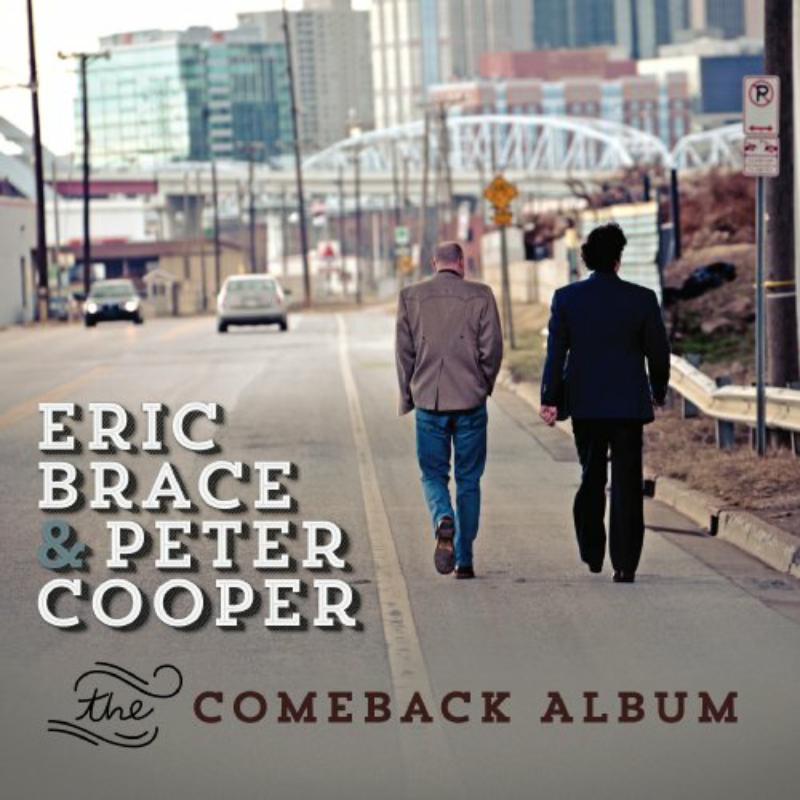 Picture of Eric Brace & Peter Cooper - The Comeback Album