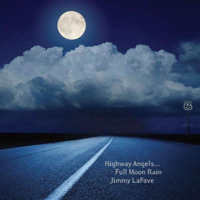 Picture of Jimmy Lafave - Highway Angels... Full Moon Rain