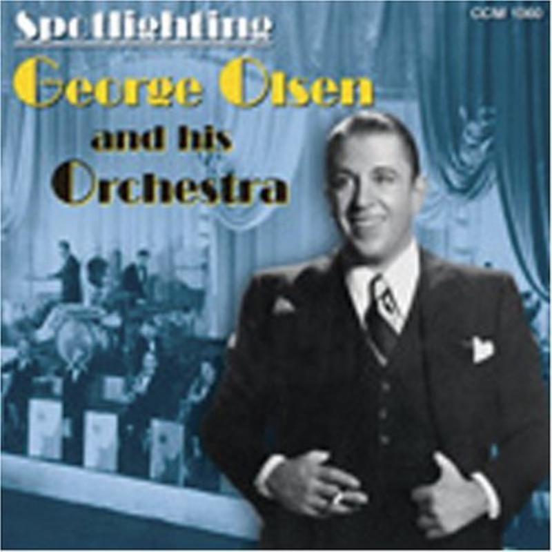 Picture of George Olsen and His Orchestra - Spotlighting George Olsen and His Orchestra