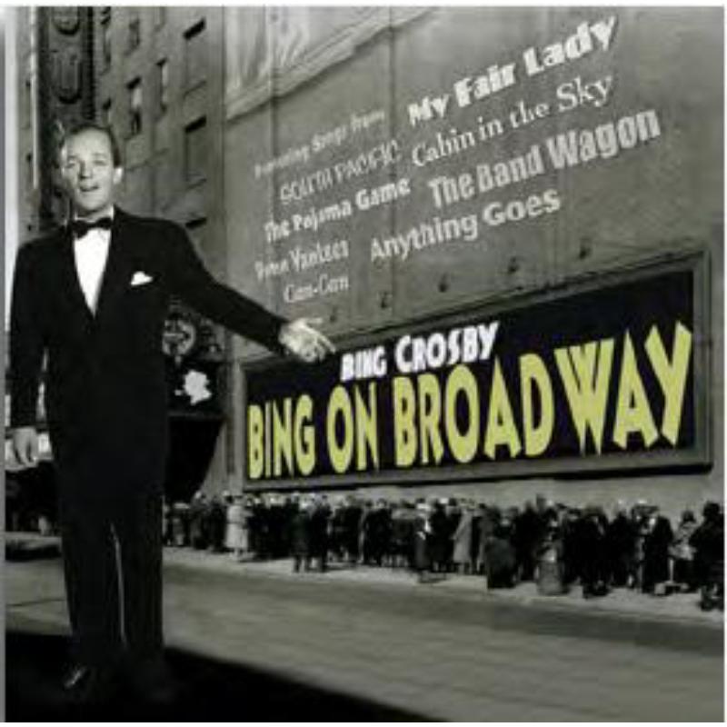 Picture of Bing Crosby - Bing on Broadway